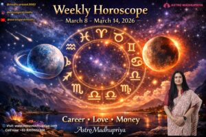 Weekly Horoscope March 8 – March 14, 2026: Astrological predictions for career, love and money
