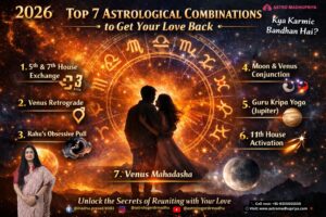 Astrological Combinations to Get Your Love Back After a Breakup: A Complete Guide to 2026