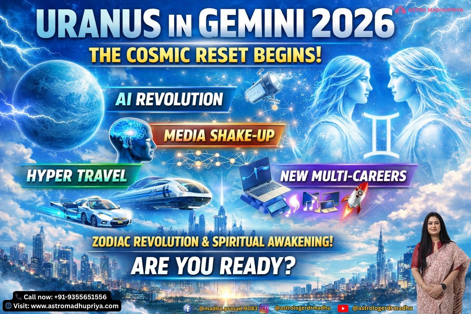 “Uranus enters Gemini 2026 cosmic reset – AI revolution, zodiac predictions, and spiritual awakening.” “Astrology visual of Uranus in Gemini with twin symbols, lightning aura, futuristic sky blue background.” “Astromadhupriya predictions for Uranus Gemini 2026 – mental revolution, AI singularity, and zodiac shifts.”
